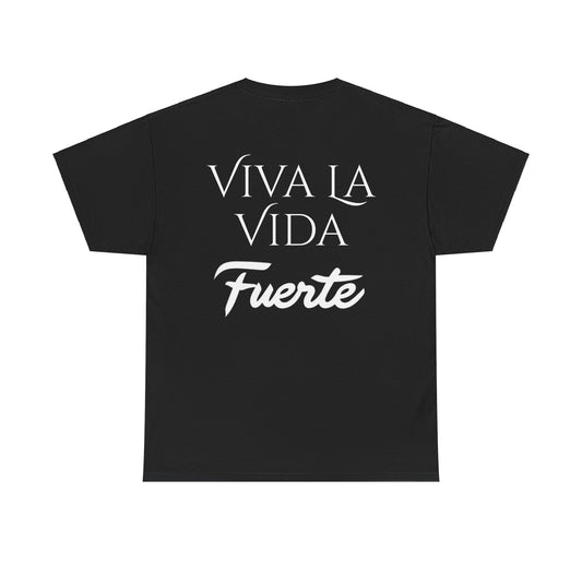 Viva La Vida Fuerte Tee